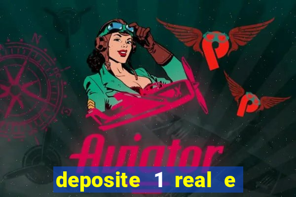 deposite 1 real e ganhe 20