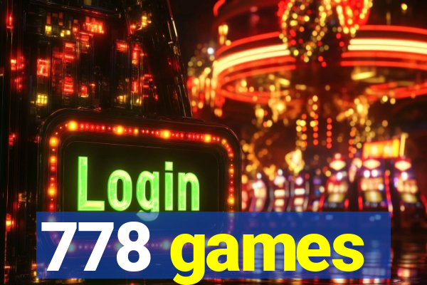 778 games