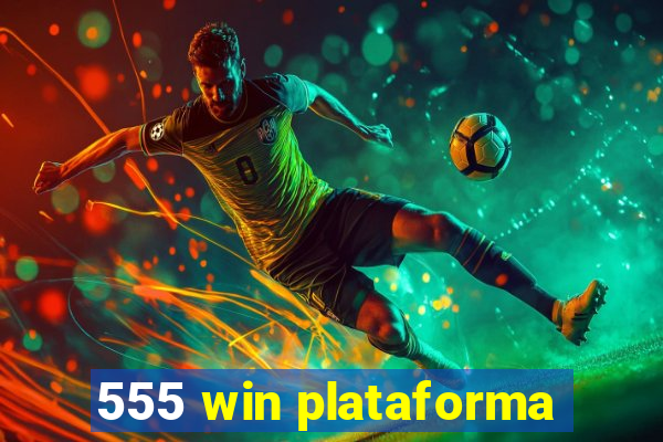 555 win plataforma