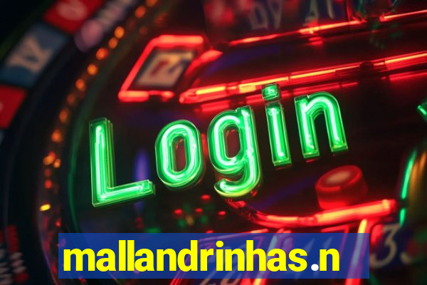 mallandrinhas.ney