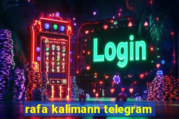 rafa kalimann telegram