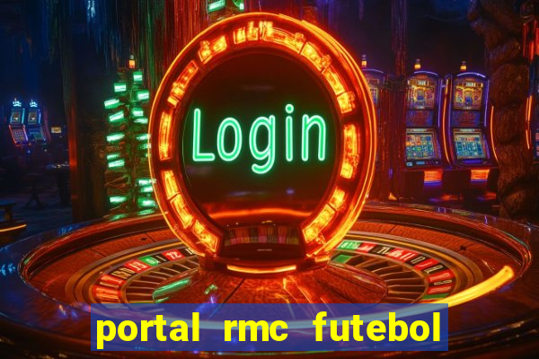 portal rmc futebol ao vivo