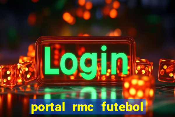 portal rmc futebol ao vivo