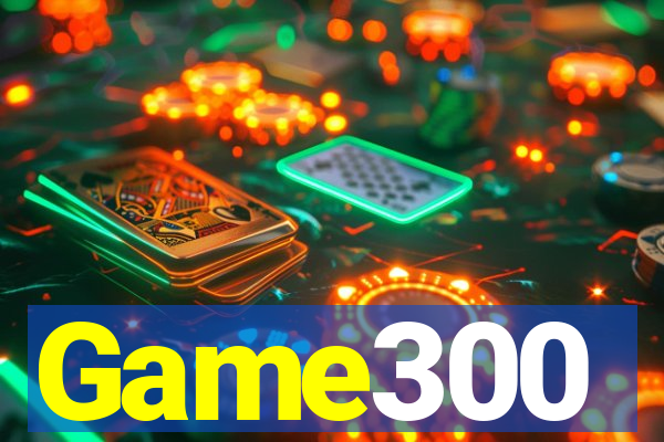 Game300