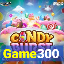 Game300
