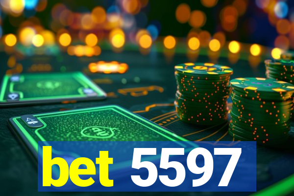 bet 5597