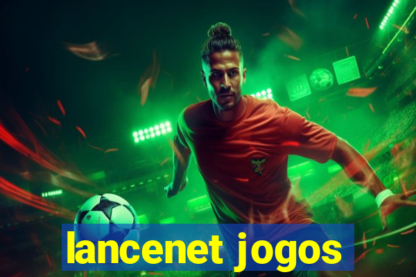 lancenet jogos