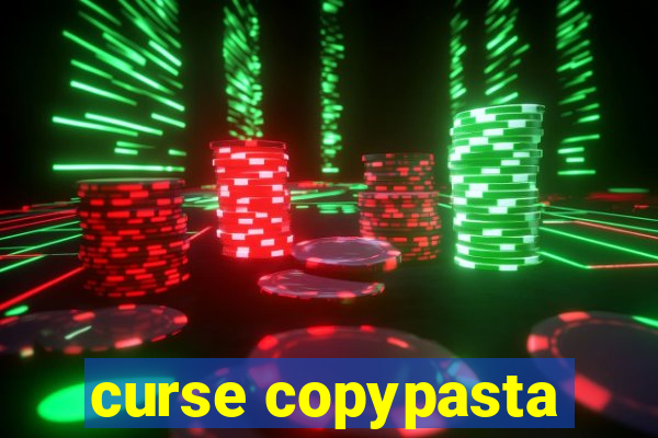 curse copypasta