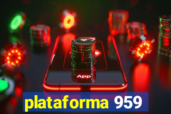 plataforma 959