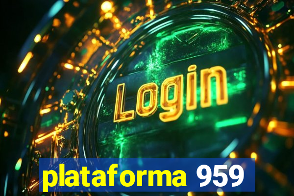 plataforma 959