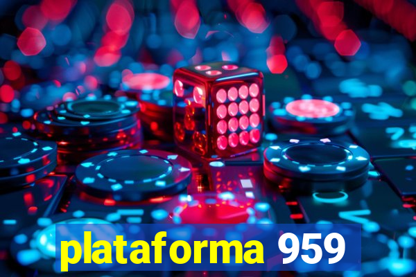 plataforma 959