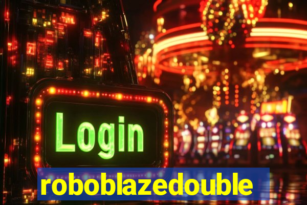 roboblazedouble