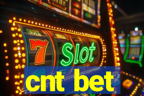 cnt bet