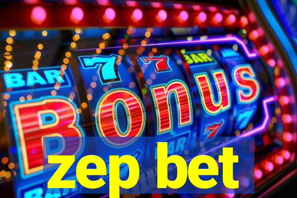 zep bet