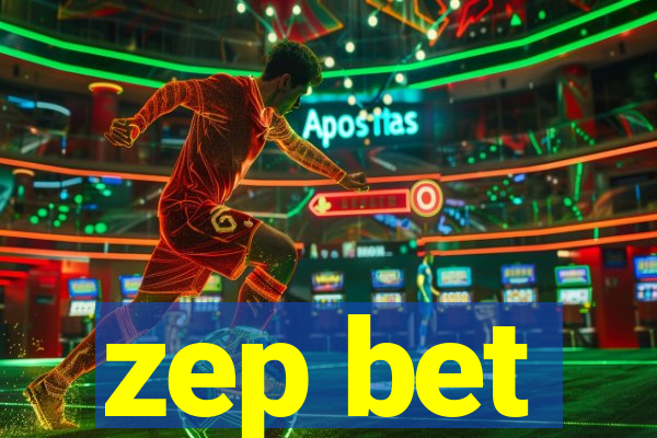zep bet
