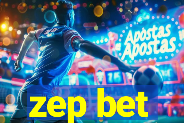 zep bet