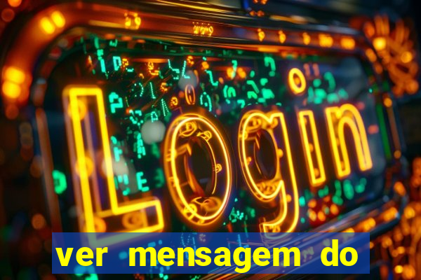 ver mensagem do bingo da amizade