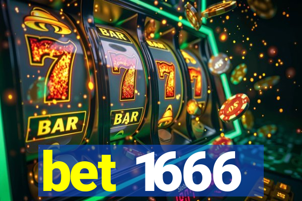 bet 1666