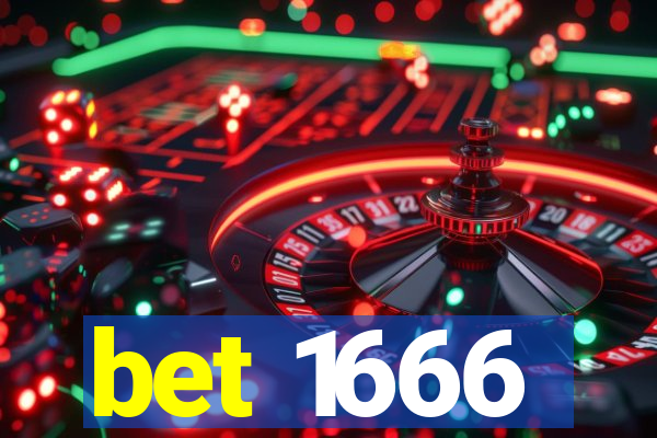 bet 1666