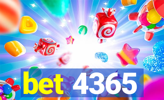 bet 4365