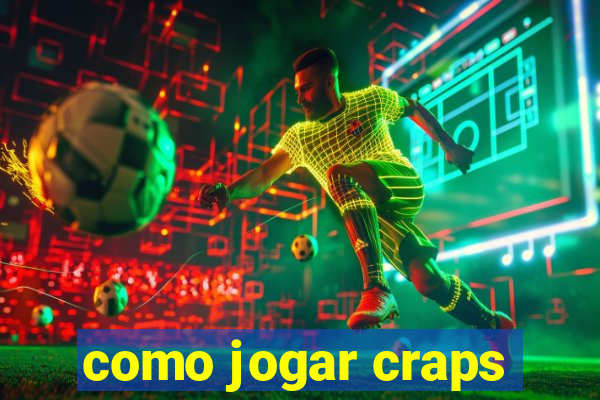 como jogar craps