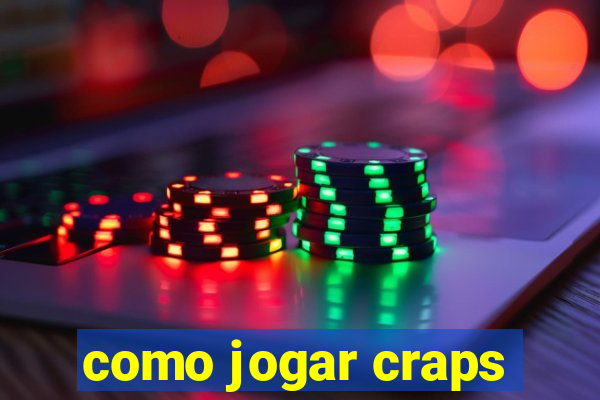 como jogar craps