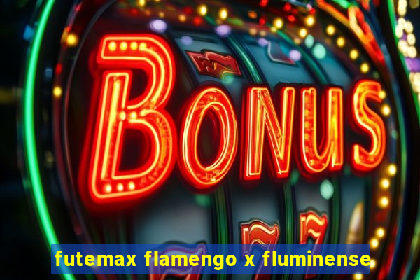 futemax flamengo x fluminense