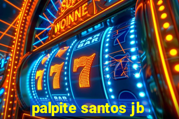 palpite santos jb