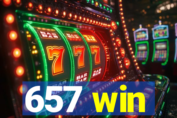 657 win