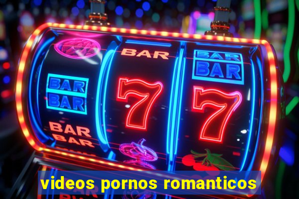 videos pornos romanticos
