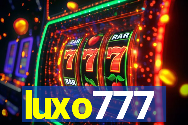 luxo777