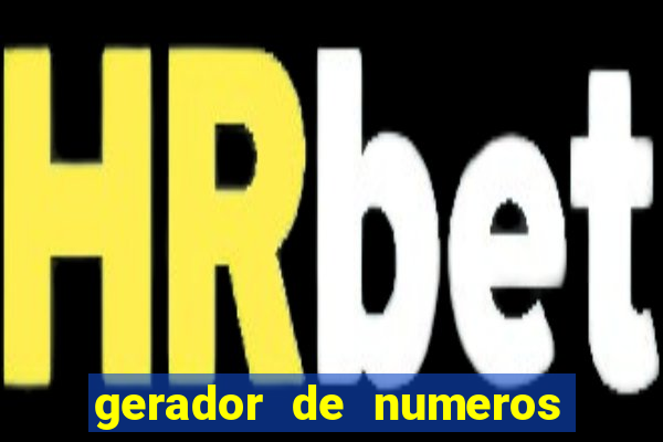 gerador de numeros da mega sena mestre loterias