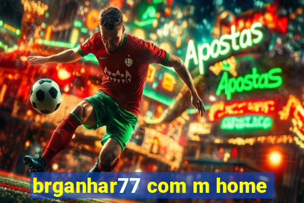 brganhar77 com m home