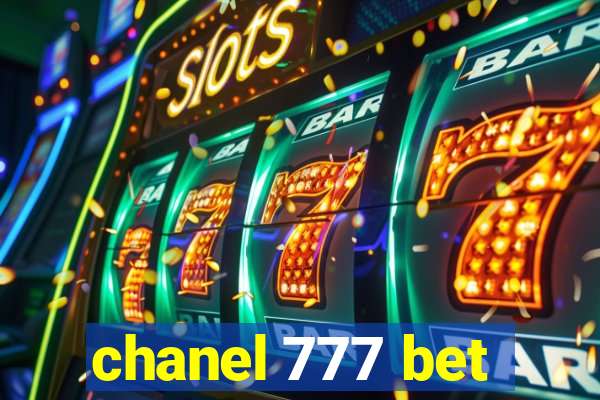 chanel 777 bet