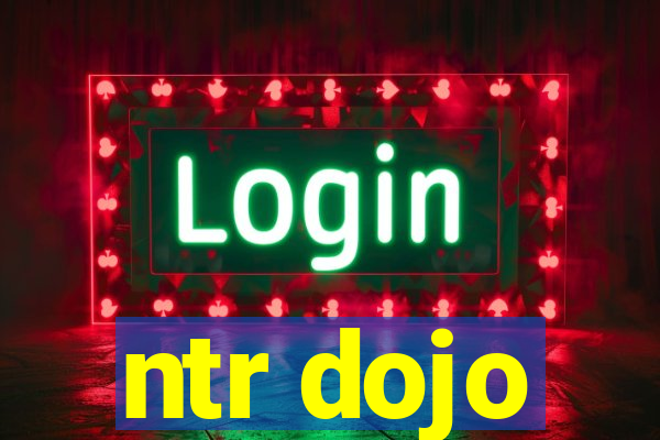 ntr dojo