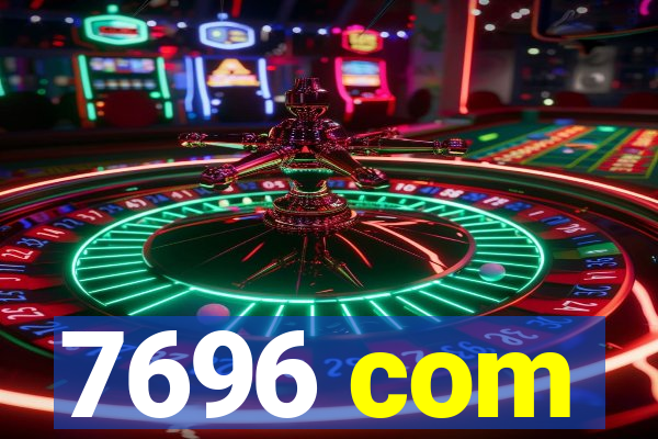 7696 com