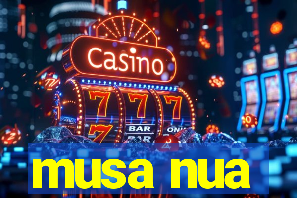 musa nua