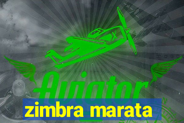 zimbra marata