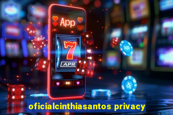 oficialcinthiasantos privacy
