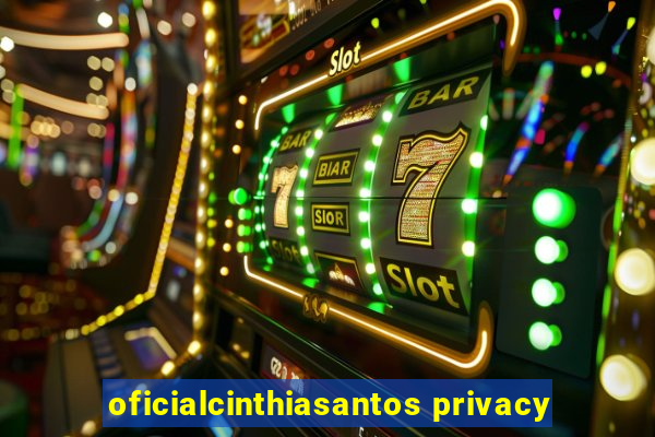 oficialcinthiasantos privacy