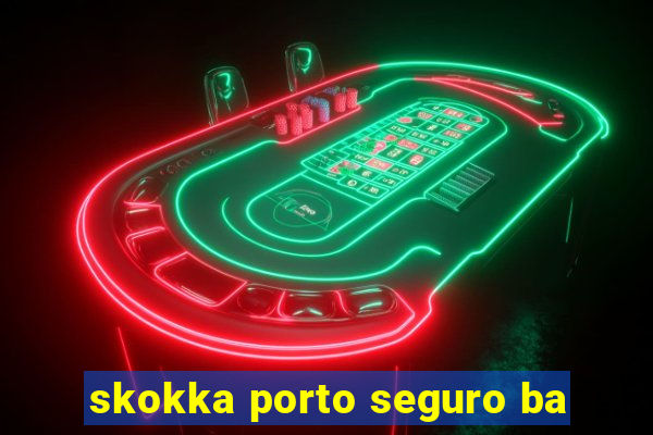 skokka porto seguro ba