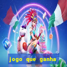 jogo que ganha dinheiro sem fazer deposito