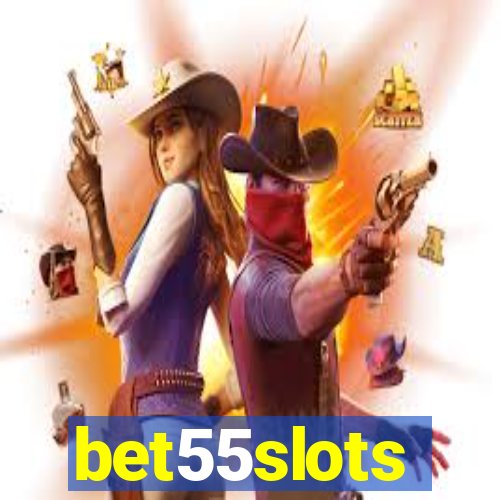 bet55slots
