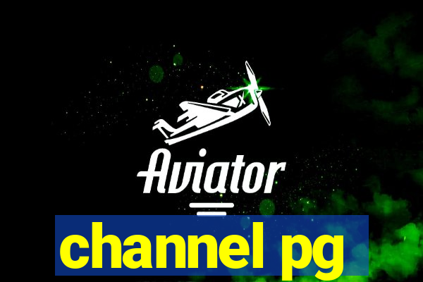 channel pg