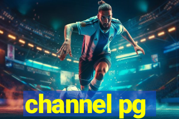 channel pg