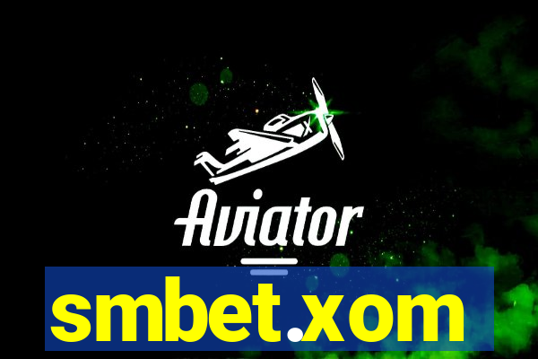 smbet.xom