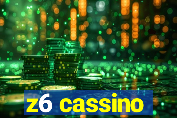 z6 cassino