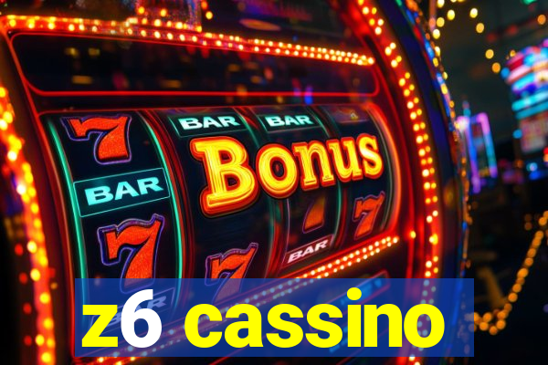 z6 cassino