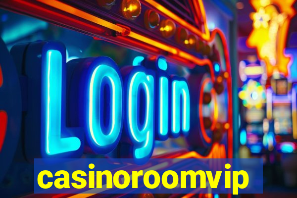 casinoroomvip