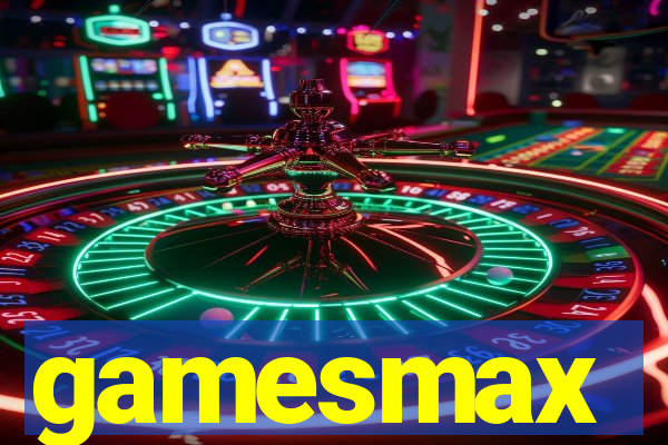 gamesmax